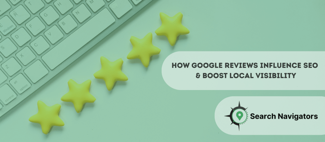 How Google Reviews Influence SEO